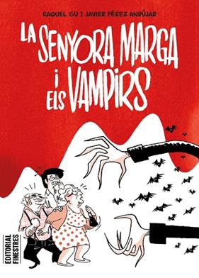 SENYORA MARGA I ELS VAMPIRS, LA | 9788419523334 | PÉREZ ANDÚJAR, JAVIER/ GU, RAQUEL