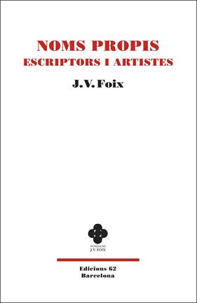 NOMS PROPIS: ESCRIPTORS I ARTISTES | 9788429778229 | FOIX I MAS, J. V.