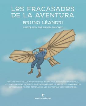 FRACASADOS DE LA AVENTURA, LOS | 9788419158161 | LÉANDRI, BRUNO