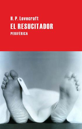 RESUCITADOR, EL | 9788492865864 | LOVECRAFT, HOWARD PHILLIPS