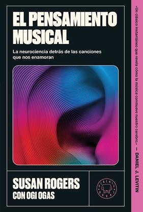 PENSAMIENTO MUSICAL, EL+ | 9791387748791 | ROGERS, SUSAN/OGAS, OGI