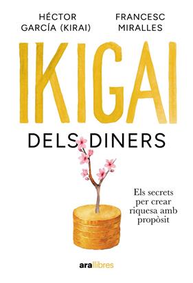 IKIGAI DELS DINERS | 9788411732024 | MIRALLES, FRANCESC/ GARCÍA, HECTOR