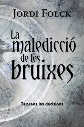 MALEDICCIÓ DE LES BRUIXES, LA | 9788448953942 | FOLCK, JORDI