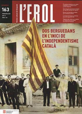 L'EROL 163. DOS BERGUEDANS EN L'INICI DE L'INDEPENDENTISME CATALA | EROL163 | AMBIT DE RECERQUES