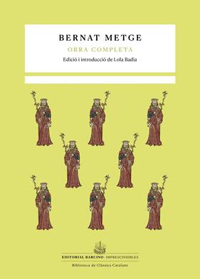 OBRA COMPLETA BERNAT METGE | 9788416726165 | METGE, BERNAT