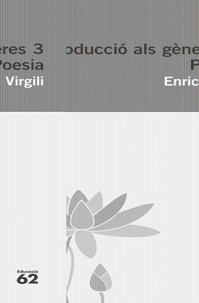 INTRODUCCIÓ ALS GÈNERES 3. POESIA | 9788415192527 | VIRGILI, ENRIC