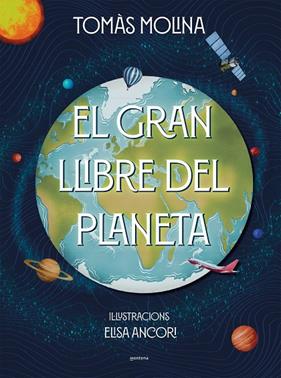 GRAN LLIBRE DEL PLANETA | 9788418798382 | MOLINA, TOMÀS / ANCORI, ELISA