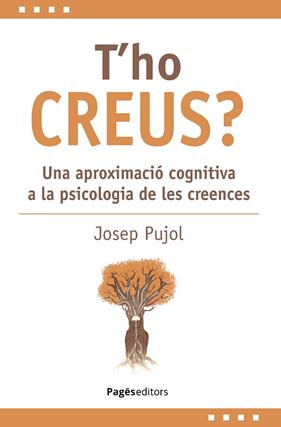 T'HO CREUS? | 9788413036403 | PUJOL TO, JOSEP