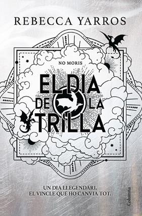 EMPÍRI. EL DIA DE LA TRILLA | 9788466435673 | YARROS, REBECCA