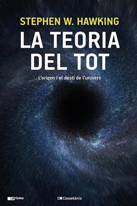 TEORIA DEL TOT, LA | 9788413560762 | HAWKING, STEPHEN W.