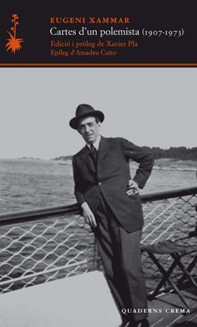 CARTES D'UN POLEMISTA (1907-1973) | 9788477275732 | XAMMAR PUIGVENTÓS, EUGENI