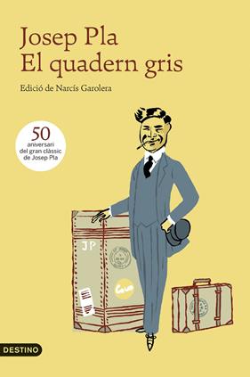 QUADERN GRIS, EL | 9788497102636 | PLA, JOSEP