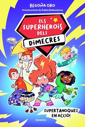 SUPERHEROIS DELS DIMECRES, ELS/ 1. SUPERTANOQUES EN ACCIÓ | 9788424674229 | ORO PRADERA, BEGOÑA