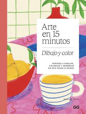 ARTE EN 15 MINUTOS. DIBUJO Y COLOR | 9788425236242 | SMITH, JESSICA