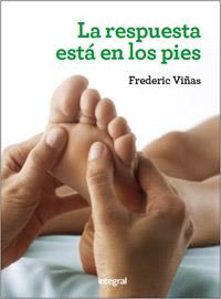 RESPUESTA ESTA EN LOS PIES, LA | 9788415541370 | VINYES DE LA CRUZ, DR. FREDERIC