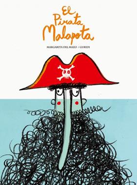 PIRATA MALAPOTA, EL | 9788416434015 | DE MAZO, MARGARITA/ GURIDI
