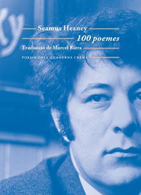100 POEMES SEAMUS HEANEY | 9788477277095 | HEANY, SEAMUS