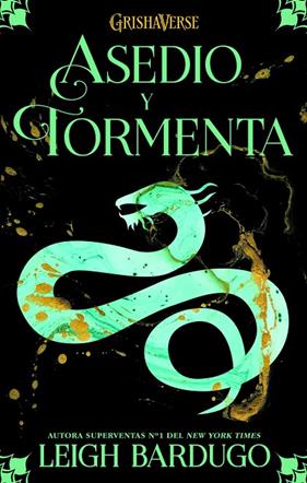 ASEDIO Y TORMENTA/ SAGA GRISHAVERSE.2 | 9788418002502 | BARDUGO, LEIGH
