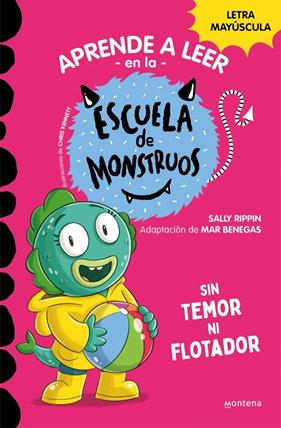 APRENDER A LEER EN LA ESCUELA DE MONSTRUOS 18. SIN TEMOR NI FLOTADOR | 9788419746030 | RIPPIN, SALLY