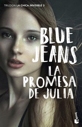 CHICA INVISIBLE 3.LA PROMESA DE JULIA | 9788408239178 | BLUE JEANS