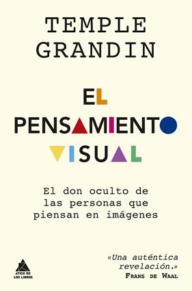 PENSAMIENTO VISUAL, EL | 9788417743499 | GRANDIN, TEMPLE