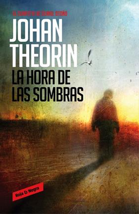 HORA DE LAS SOMBRAS, LA (CUARTETO DE ÖLAND 1) | 9788439726838 | THEORIN, JOHAN