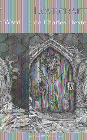 CASO DE CHARLES DEXTER WARD, EL | 9788477027096 | LOVECRAFT, H.P.