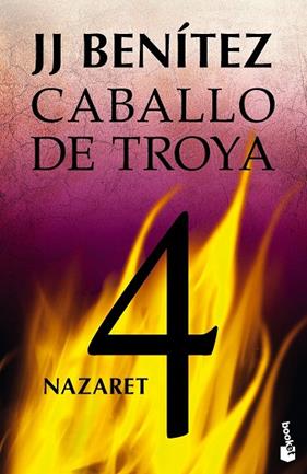 CABALLO DE TROYA 4. NAZARET | 9788408113676 | BENÍTEZ, J. J.