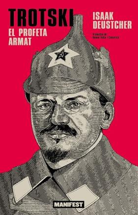 TROTSKI. EL PROFETA ARMAT | 9791387872823 | DEUSTCHER, ISAAC