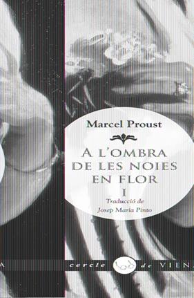 A L'OMBRA DE LES NOIES EN FLOR, I | 9788483306741 | PROUST, MARCEL