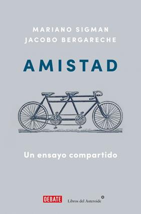 AMISTAD | 9788410433212 | BERGARECHE, JACOBO/SIGMAN, MARIANO