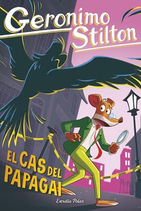 GERONIMO STILTON 102. EL CAS DEL PAPAGAI | 9791387782276 | STILTON, GERONIMO