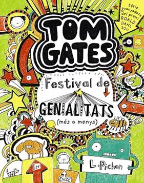 TOM GATES.3/ FESTIVAL DE GENIALITATS. | 9788499064147 | PICHON, LIZ