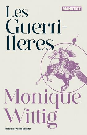 GUERRILLERES, LES - CAT | 9788419719454 | WITTIG, MONIQUE
