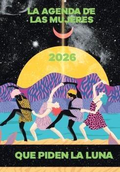 2026 AGENDA DE LAS MUJERES QUE PIDEN LA LUNA | 9788496004993