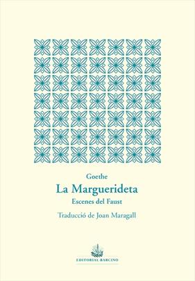 LA MARGUERIDETA | 9788472268999 | WOLFGANG VON GOETHE, JOHANN