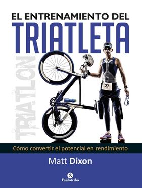 ENTRENAMIENTO DEL TRIATLETA, EL | 9788499105697 | DIXON, MATT