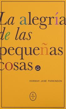 ALEGRÍA DE LAS PEQUEÑAS COSAS, LA | 9788412482058 | PARKINSON, HANNA JANE