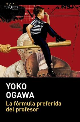 FÓRMULA PREFERIDA DEL PROFESOR, LA | 9788411073271 | OGAWA, YOKO