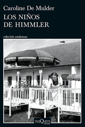 NIÑOS DE HIMMLER, LOS | 9788411075718 | MULDER, CAROLINE DE