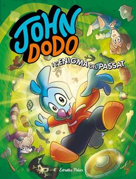 JOHN DODO 2. L'ENIGMA DEL PASSAT | 9788418444364 | DODO, JOHN