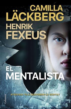 MENTALISTA 1. EL MENTALISTA (CATALÀ) | 9788466428835 | LÄCKBERG, CAMILLA/FEXEUS, HENRIK