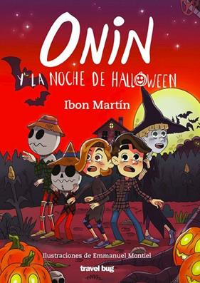 ONIN Y LA NOCHE DE HALLOWEEN | 9788412382075 | MARTIN, IBON