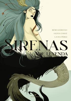 SIRENAS DE LEYENDA | 9788417800932 | GIORDANO, RÉMI/GODAT, OLIVIA