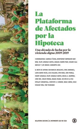 PLATAFORMA DE AFECTADOS POR LA HIPOTECA, LA | 9788418684845 | A.A.V.V.