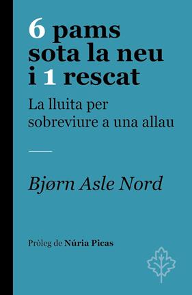 6 PAMS SOTA LA NEU I 1 RESCAT | 9788418696251 | NORD, BJØRN ASLE