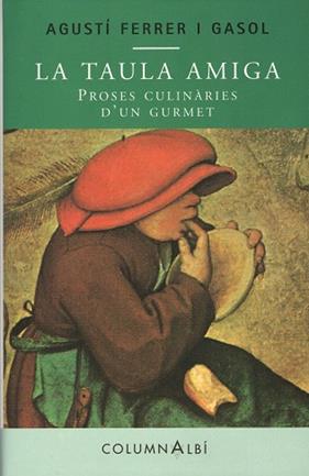 TAULA AMIGA, LA | 9788486631246 | FERRER I GASOL, AGUSTI
