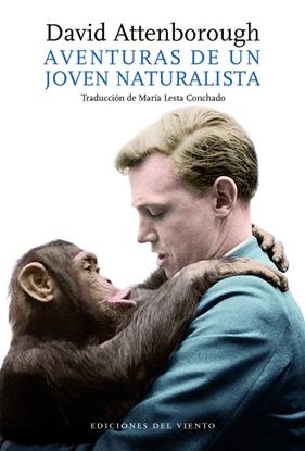 AVENTURAS DE UN JOVEN NATURALISTA | 9788494815089 | ATTENBOROUGH, DAVID