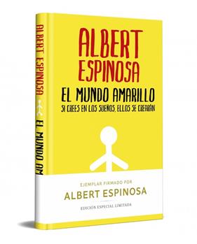 MUNDO AMARILLO, EL (EDICION LIMITADA FIRMADA) | 9788466357821 | ESPINOSA, ALBERT