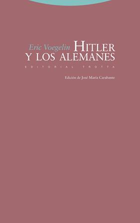 HITLER Y LOS ALEMANES | 9788413642192 | VOEGELIN, ERIC